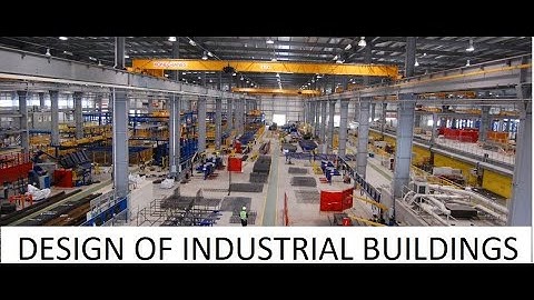 Design of Industrial Structures
