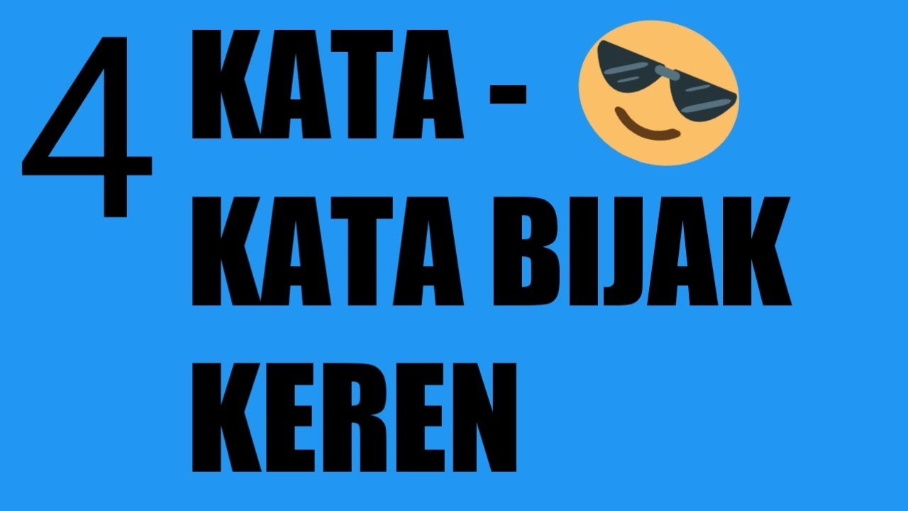 4 Kata Kata Bijak Sangat Bagus Katakatabagus Youtube