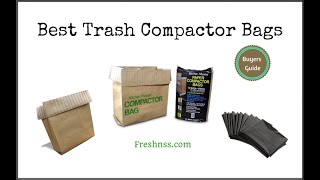 Best Trash Compactor Bags (2022 Buyers Guide) 