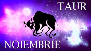 ♉ Zodia Taur - Noiembrie 2021 - Fi curajos si fa o schimbare , invata sa zambesti ?