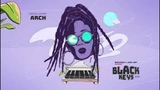 Rhea Layne - Arch (Black Keys Riddim)