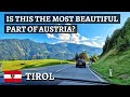 Beautiful TIROL, Austria - Scenic Drive 4K 🇦🇹