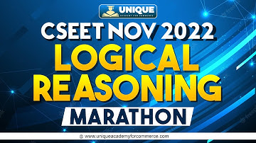 CSEET Nov 2022 | Logical Reasoning Marathon Part 2