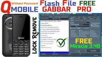 QMOBILE  Free FLASH FIle WITH BOOTKEY - China Keypad Mobile Password Unlock free Miracle 3.40 tool