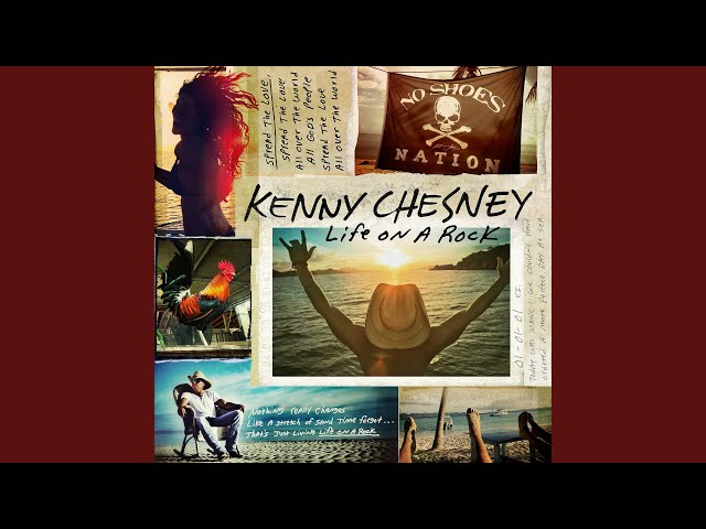 Kenny Chesney - Happy On The Hey Now