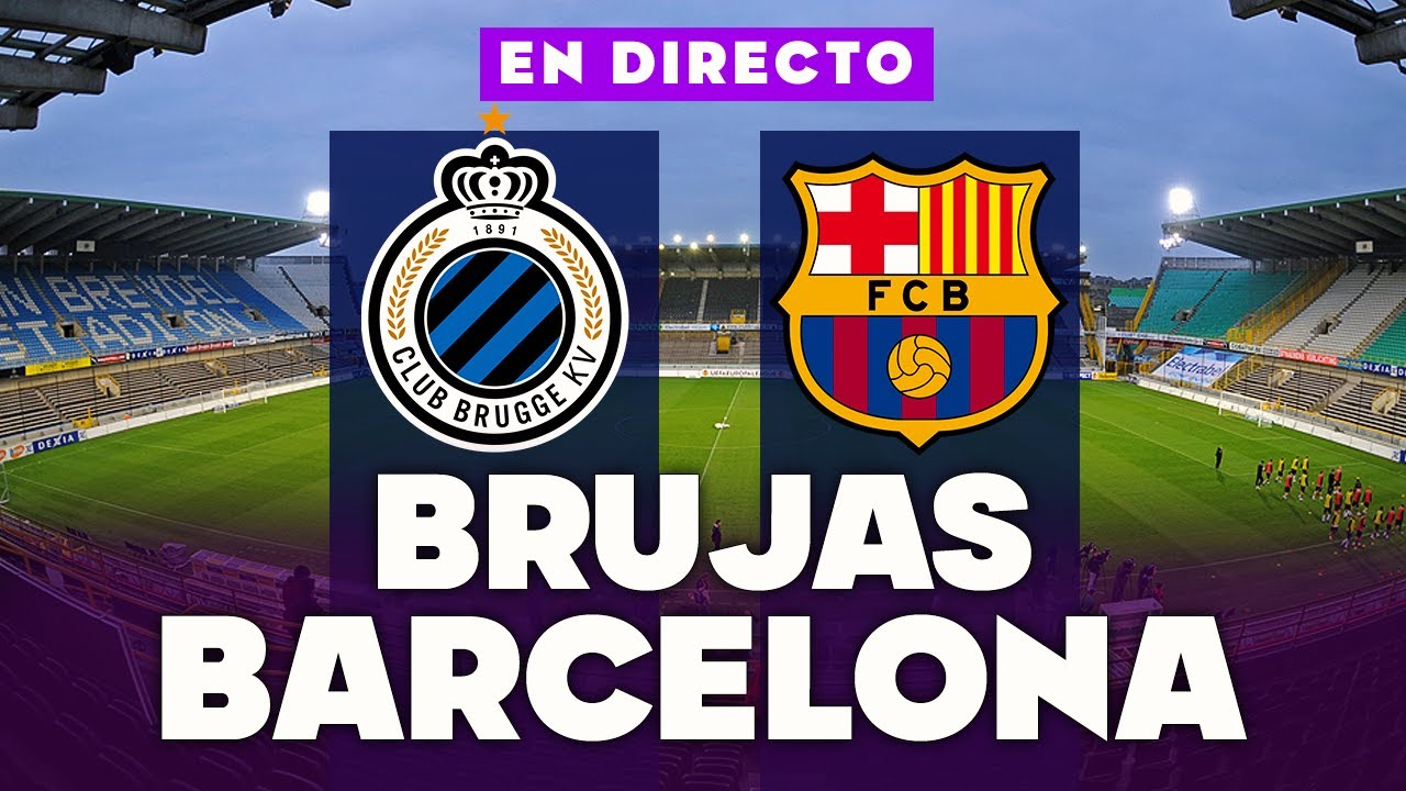 🔴REACCIONANDO al BRUJAS vs FC BARCELONA EN VIVO | CHAMPIONS LEAGUE ...