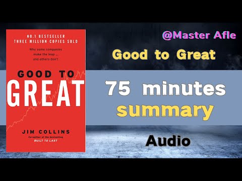 Summary of Good to Great by Jim Collins 