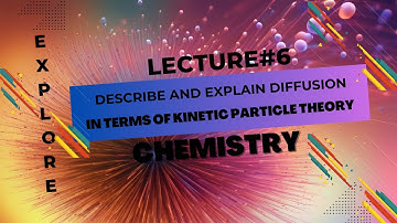 Understanding Diffusion: Exploring Kinetic Particle Theory | Diffusion | #chemistry
