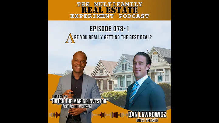 Are You Really Getting the Best Deal? With Dan Lewkowicz (Reel 1)