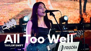 All Too Well (cover) - Taylor Swift | Frigora Event Band