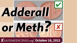 October 18, 2021: Adderall or Meth?