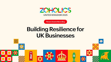 Building Resilience for UK Businesses: Sachin Agrawal | Zoholics UK 2025