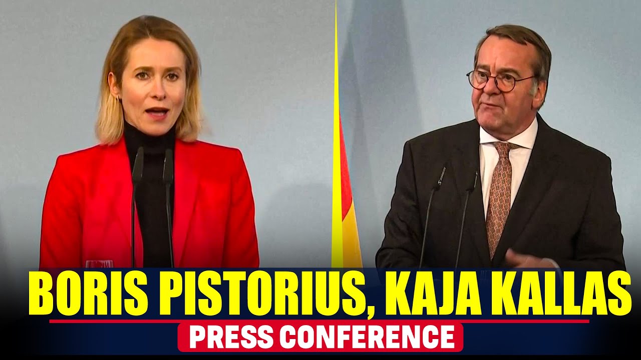 LIVE: German Defence Minister Boris Pistorius, EU's foreign policy chief, Kaja Kallas hold briefing
