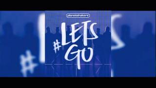 Planetshakers #LETSGO (Live) (Official Audio)