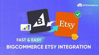 EASY BigCommerce Etsy Integration | How to Connect BigCommerce to Etsy (2026 Guide)