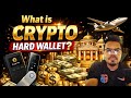 What is Crypto Hard Wallet | Secure your Crypto and make Big.