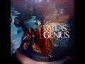 Atlas Genius - When It Was Now (Lyrics)