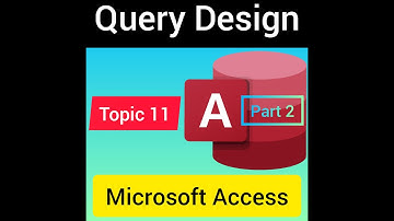Topic 11   Query Creation on Two table by Query Design in MS Access 2007 Part 2