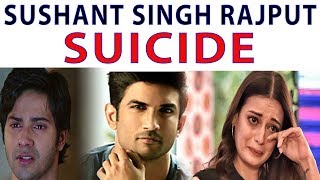 Actor Sushant Singh Rajput Commits Suicide Sushant Singh,34,Found Dead His House Police Say Suicide