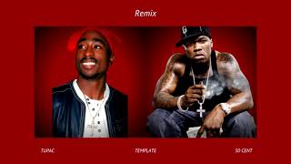 tupac shakur ft. 50 cent  remix