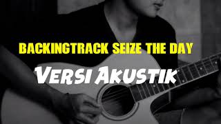 Backing track seize the day - Avenged Sevenfold versi akustik