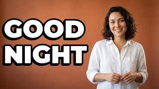 What Does Buenas Noches Mean In English?