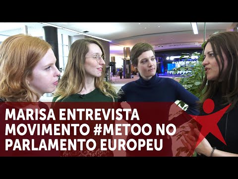 Marisa Matias entrevista ativistas do movimento #MeToo no Parlamento Europeu | ESQUERDA.NET