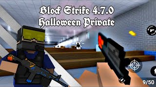 🌓НОВЫЙ ПРИВАТНЫЙ СЕРВЕР БЛОК СТРАЙК 4.7.0🌠Block Strike Halloween Private 4.7.0