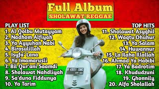 FULL ALBUM SHOLAWAT PILIHAN TERBAIK TERBAIK VERSI REGGAE - SHOLAWAT MERDU CINTA NABI TERBARU 2024