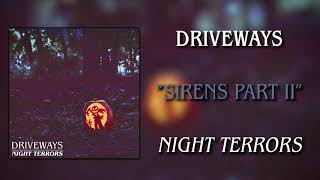 Celebrity Driveways - Sirens Part II - Night Terrors Profile