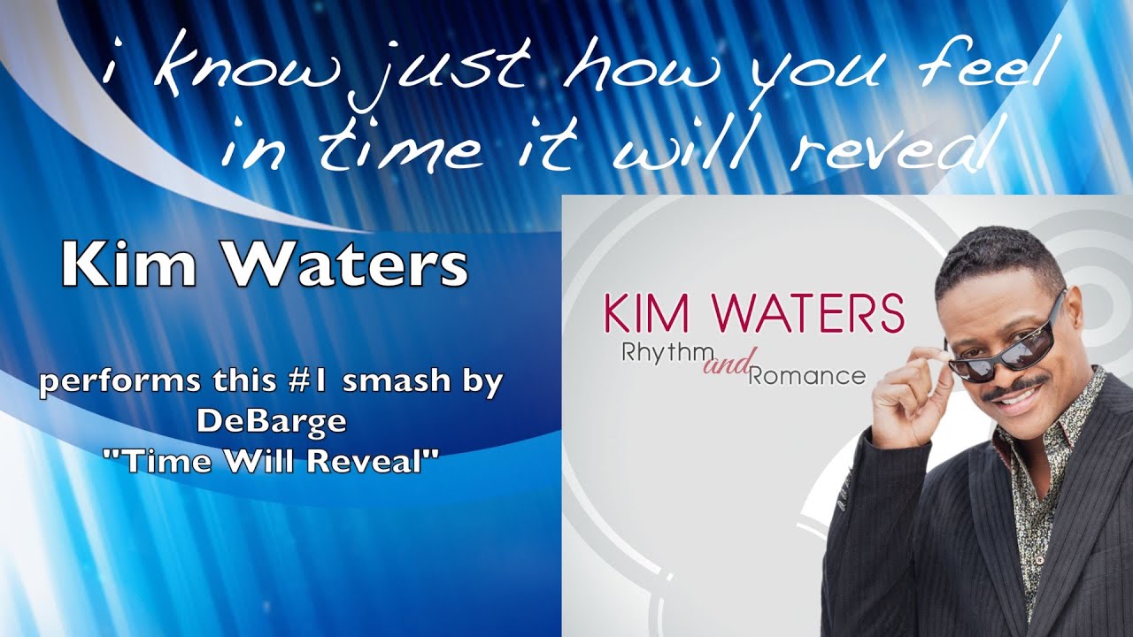 Kim Waters - Time Will Reveal (DeBarge song) Lyric Video - YouTube