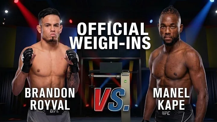UFC Vegas 112 Official Weigh-Ins: Brandon Royval vs Manel Kape
