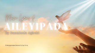 Understanding Aileyipada Music: Lyrics by Sunmisola Agbebi