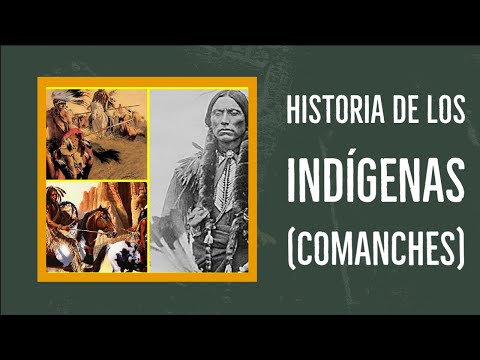 HISTORIA DE LOS INDÍGENAS (COMANCHES)