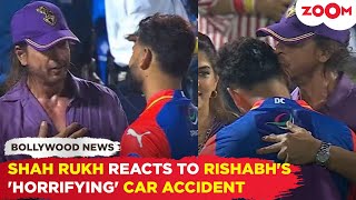 Shah Rukh Khan's SHOCKING reaction to Rishabh Pant's 'horrifying' car accident