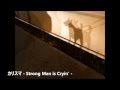 カリスマ Strong Man is Cryin&#39; - HEESEY WITH DUDES