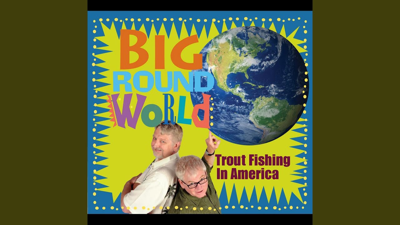 Big Round World 