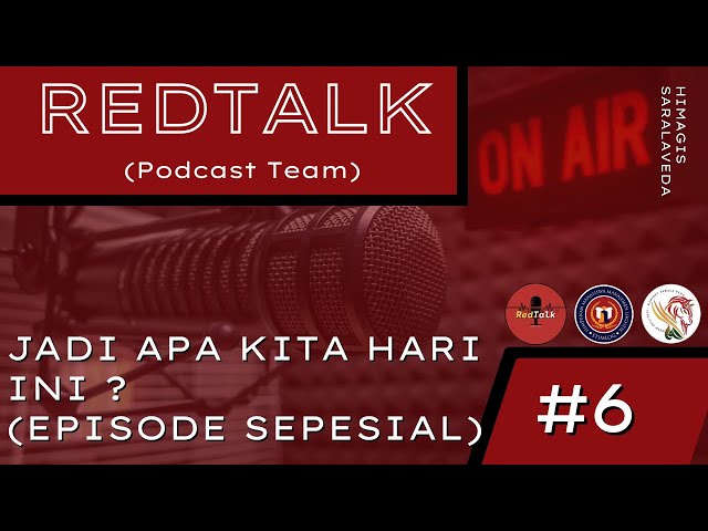 #6 Mau jadi apa kita hari ini (Episode spesial) class=