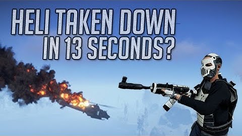 Rust | Heli Takedown | 13 Seconds