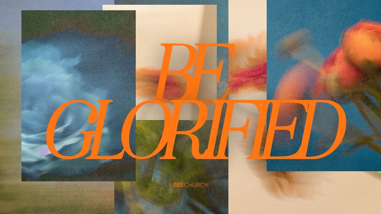 Be Glorified (acoustic)