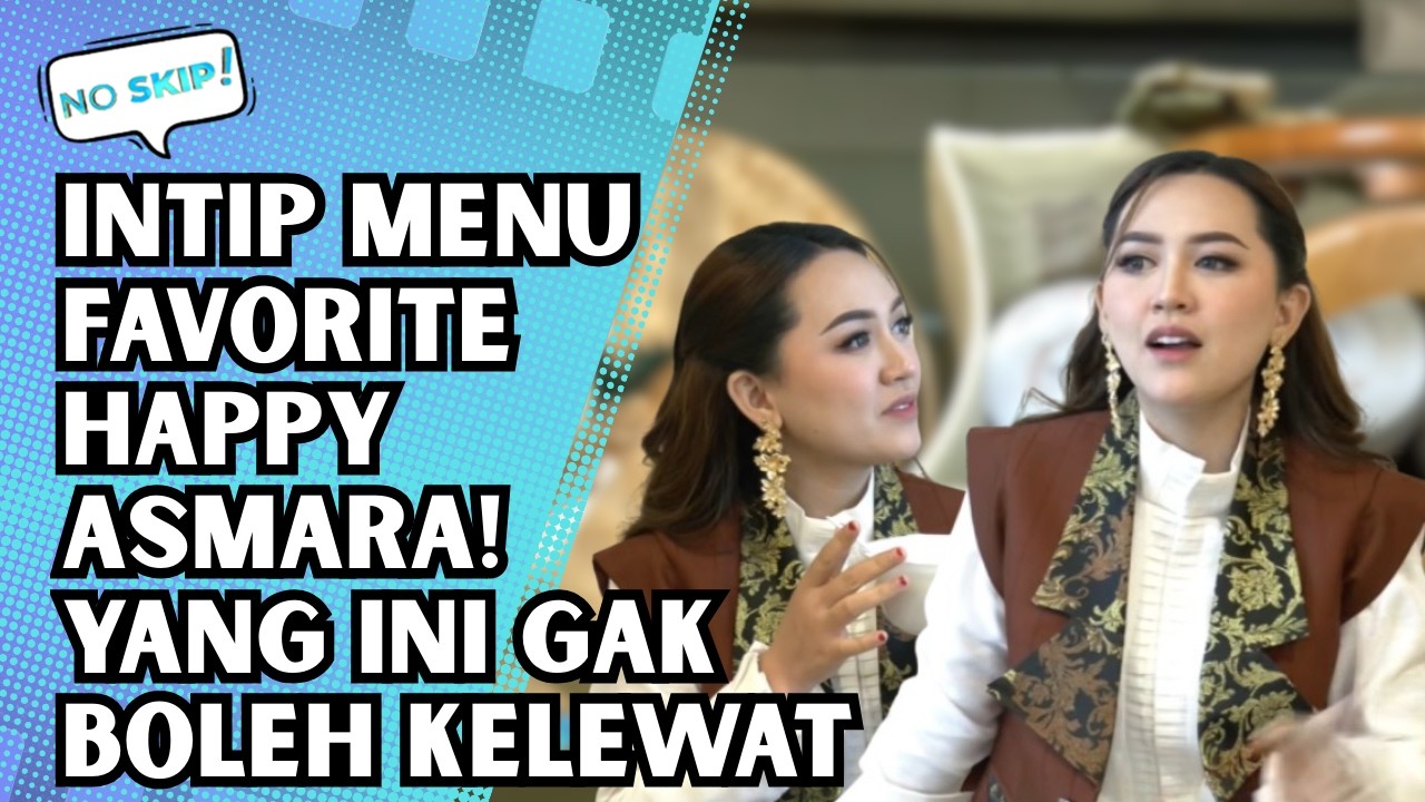 MENU BUKA PUASA HAPPY ASMARA BIKIN SALFOK! CUMAN ORANG TERTENTU YANG BISA | NO SKIP