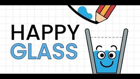 HAPPY GLASS ( LEVELS 21-30 ) - WALKTROUGH