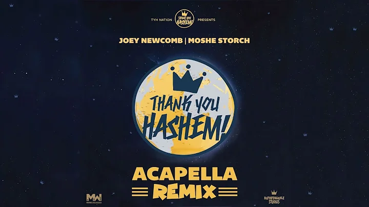 Thank You Hashem Acapella Remix Video | Joey Newco...