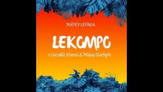 'Lekompo'by Vocalist khensi X Natiey Lepaka X Mojay Starlight