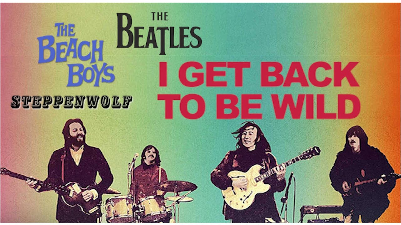 Watch BEATLES vs BEACH BOYS vs STEPPENWOLF - GET BACK MIX on YouTube Watch BEATLES vs BEACH BOYS vs STEPPENWOLF - GET BACK MIX on YouTube