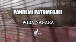 Puisi Wira Nagara (Pandemi Patomegali) suara Mihp