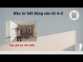 09, Đầu Tư Bất Động Sản Chuyên Nghiệp #bds #batdongsan #bấtđộngsản #bds #batdongsan #bấtđộngsản