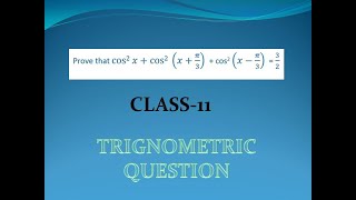 cos^2 (x)   cos^2 (x   pi/3)   cos^2(x - pi/3) =3/2