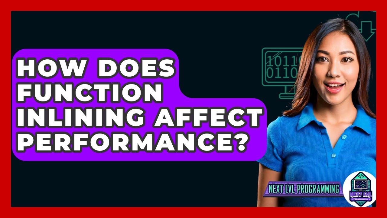 How Does Function Inlining Affect Performance? - Next LVL Programming