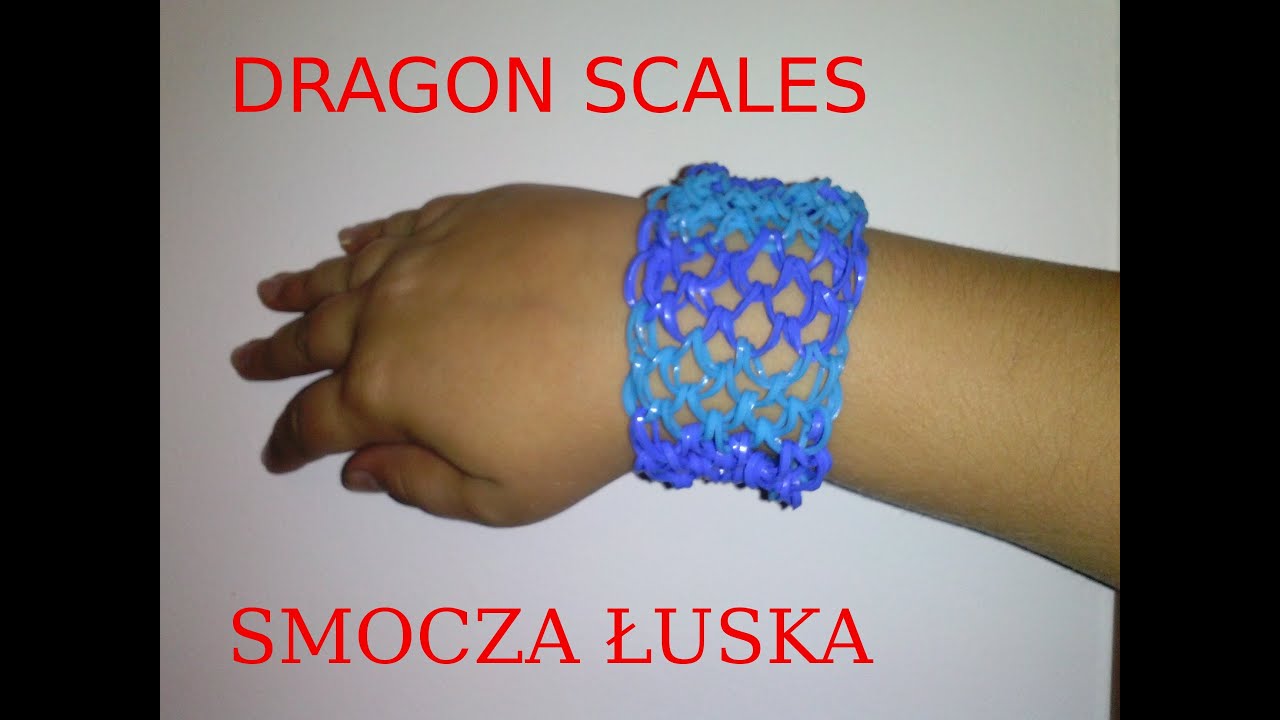 Jak zrobić bransoletkę z gumek 'dragon scales' - smocza łuska